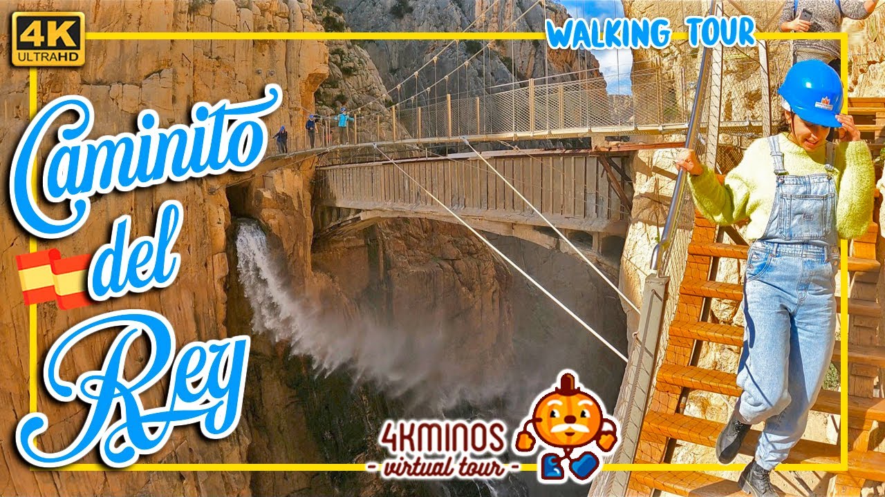 CAMINITO DEL REY (MÁLAGA) - 4K (Ultra HD) Walking Virtual Tour Spain (2022)