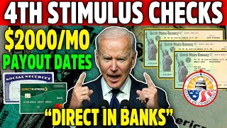 4TH STIMULUS CHECKS | $2000/MO STIMULUS CHECKS PAYOUT DATES CONFIRMED FOR ALL LOW-INCOME AMERICANS