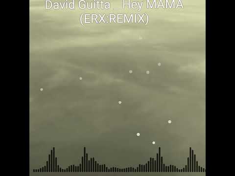 david guitta Hey MAMA EMS Remix