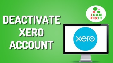 How To Deactivate Xero Account