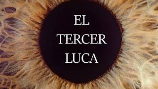 Video thumbnail of "El Tercer Luca - Ojos"