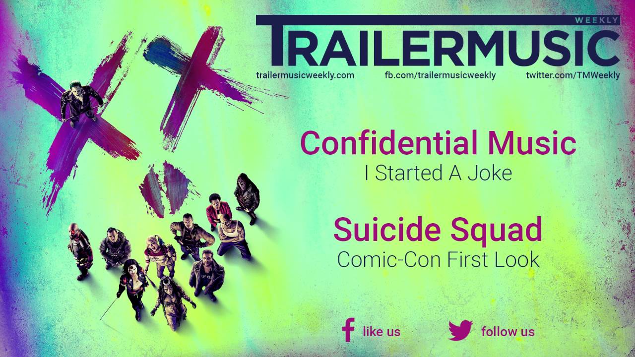 Suicide Squad - Comic Con First Look Music (Confidential Music - I Started A Joke)