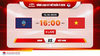 🔴Trực tiếp: Guam vs Việt Nam |16:00-13.10.2025| Vòng Loại U17 Nữ Châu Á 2026
