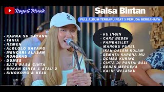 Download Lagu SALSA BINTA FEAT 3 PEMUDA BERBAHAYA FULL ALBUM TERBARU | KARNA SU SAYANG MP3 Download Lagu SALSA BINTA FEAT 3 PEMUDA BERBAHAYA FULL ALBUM TERBARU | KARNA SU SAYANG MP3