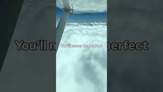 Stop trying to be a perfect pilot (Do this instead) #flighttraining #cfi  #studentpilot #aviation