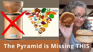 New Food Pyramid Gets This WRONG (Especially About Bread & Grains) ep. 207