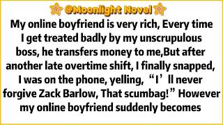 My online boyfriend is very rich, Every time I get treated badly by my unscrupulous boss