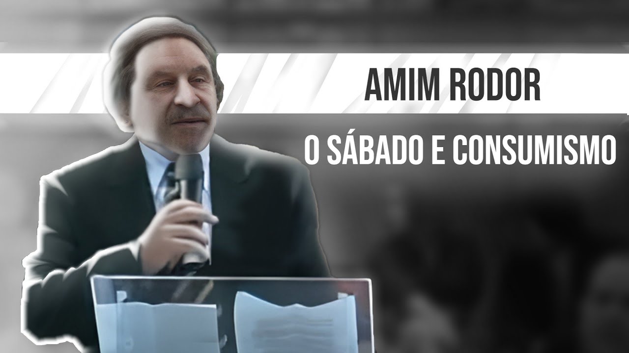 Amim Rodor - O sábado e consumismo - YouTube