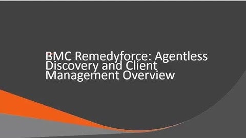 Agentless Discovery and Client Management Overview