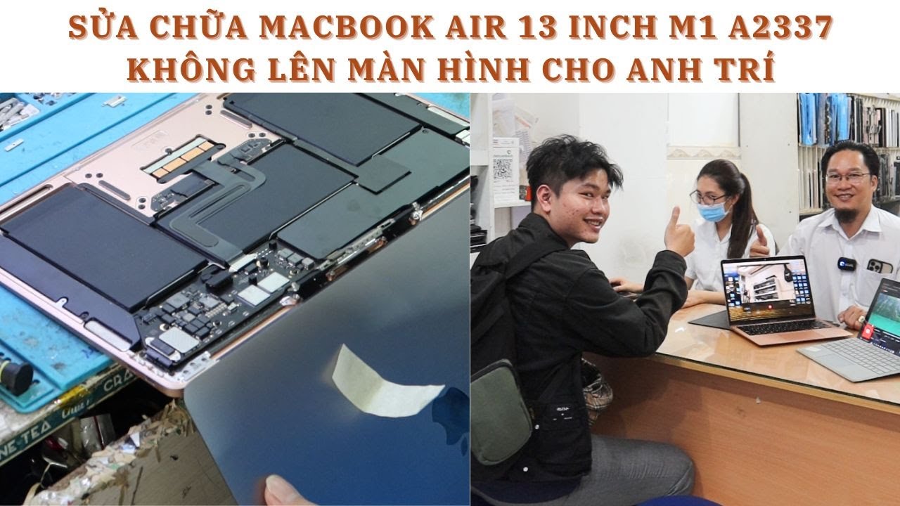 Sửa chữa Macbook Air M1 A2337 không lên màn hình cho anh Trí - YouTube