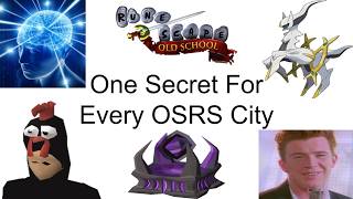 1 Secret For EVERY City in OSRS