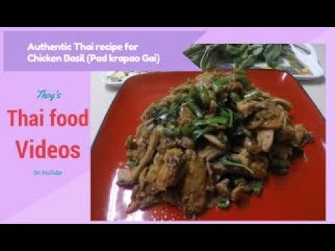 Authentic Thai Recipe   For Thai  Chicken Basil (Pad Krapao Gai)