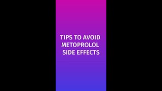 Metoprolol side  effects| TIPS to avoid  them!