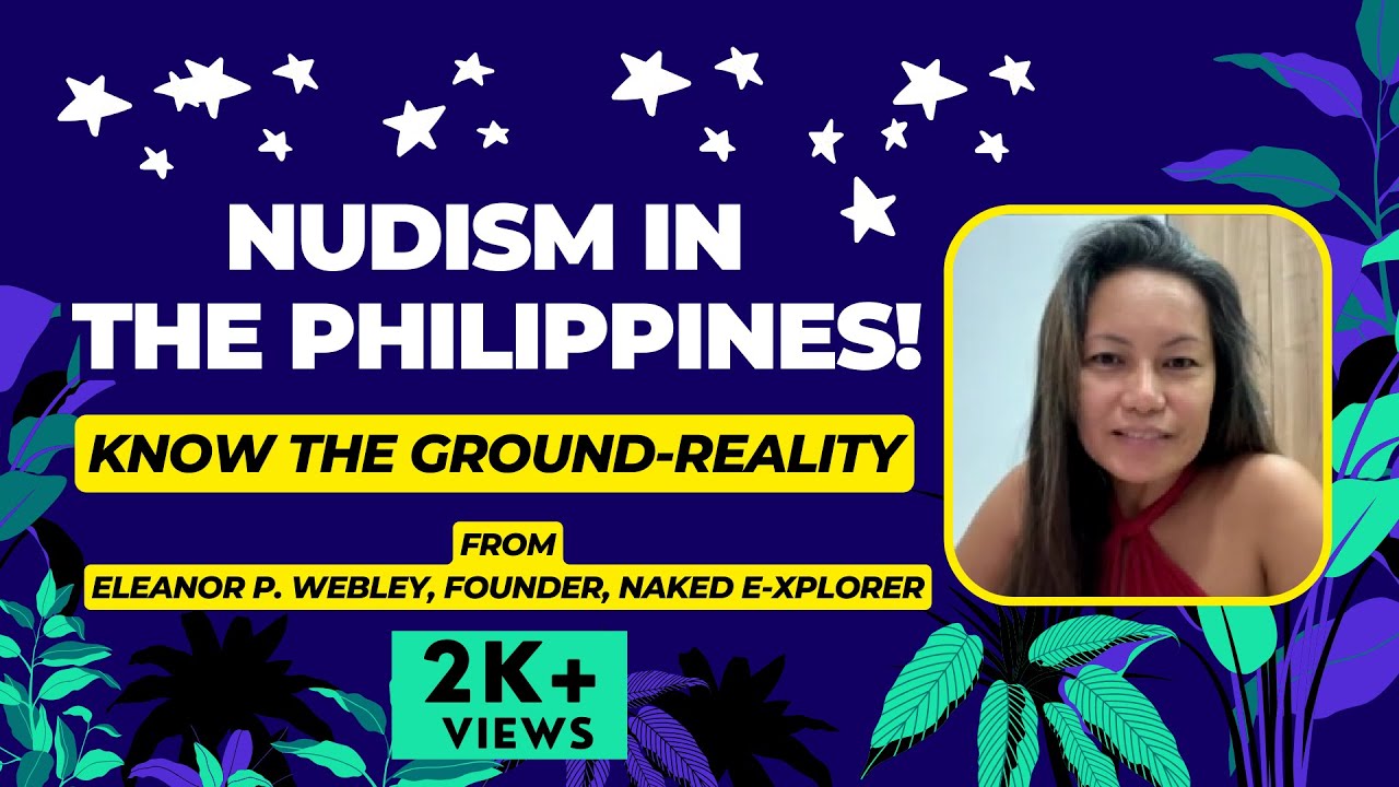 Nudism in the Philippines - Know the Ground-Reality - Eleanor P. Webley | The Nudist Calendar