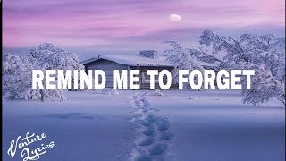 Kygo ft.miguel - Remind me to forget (Lyric /Lyrics video)