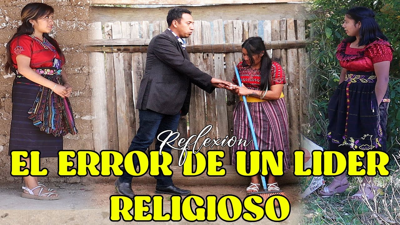 EL ERROR DE UN LIDER RELIGIOSO