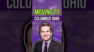 Why I Moved to Columbus, Ohio