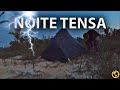 TEMPESTADE NO ACAMPAMENTO BR 319 BRASIL EXTREMO EP21 T07EP96