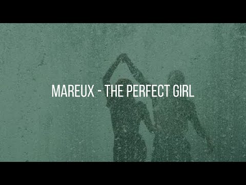 Mareux - The Perfect Girl (Lyrics)