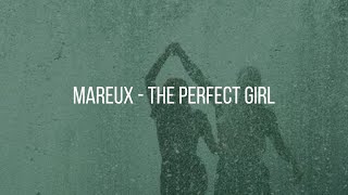 Mareux - The Perfect Girl (Lyrics)