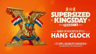 Supersized Kingsday Festival 2024 | warm-up mix | Hans Glock