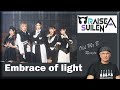 RAISE A SUILEN - Embrace of light (Reaction)