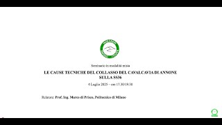 Sic Academy-Ordine - Le cause tecniche del collasso del cavalcavia di Annone - M.Di Prisco 04.07.25