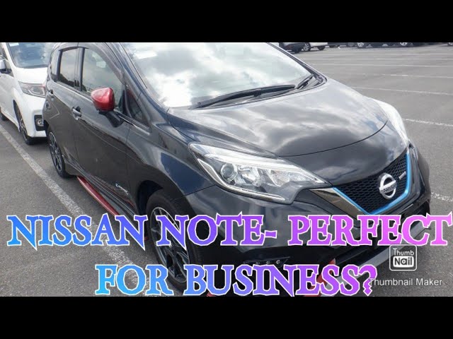 BEST COMPACT HATCHBACK FOR BUSINESS? | 2018 NISSAN NOTE