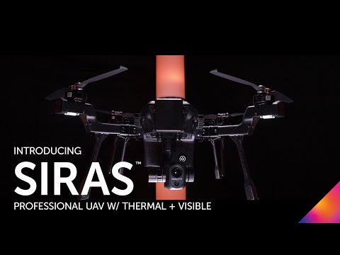 Introducing SIRAS | The Professional Drone with Thermal + Visible Imaging