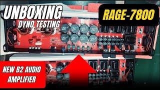 This Amplifier packs a big punch! B2 Audio Rage 7800!