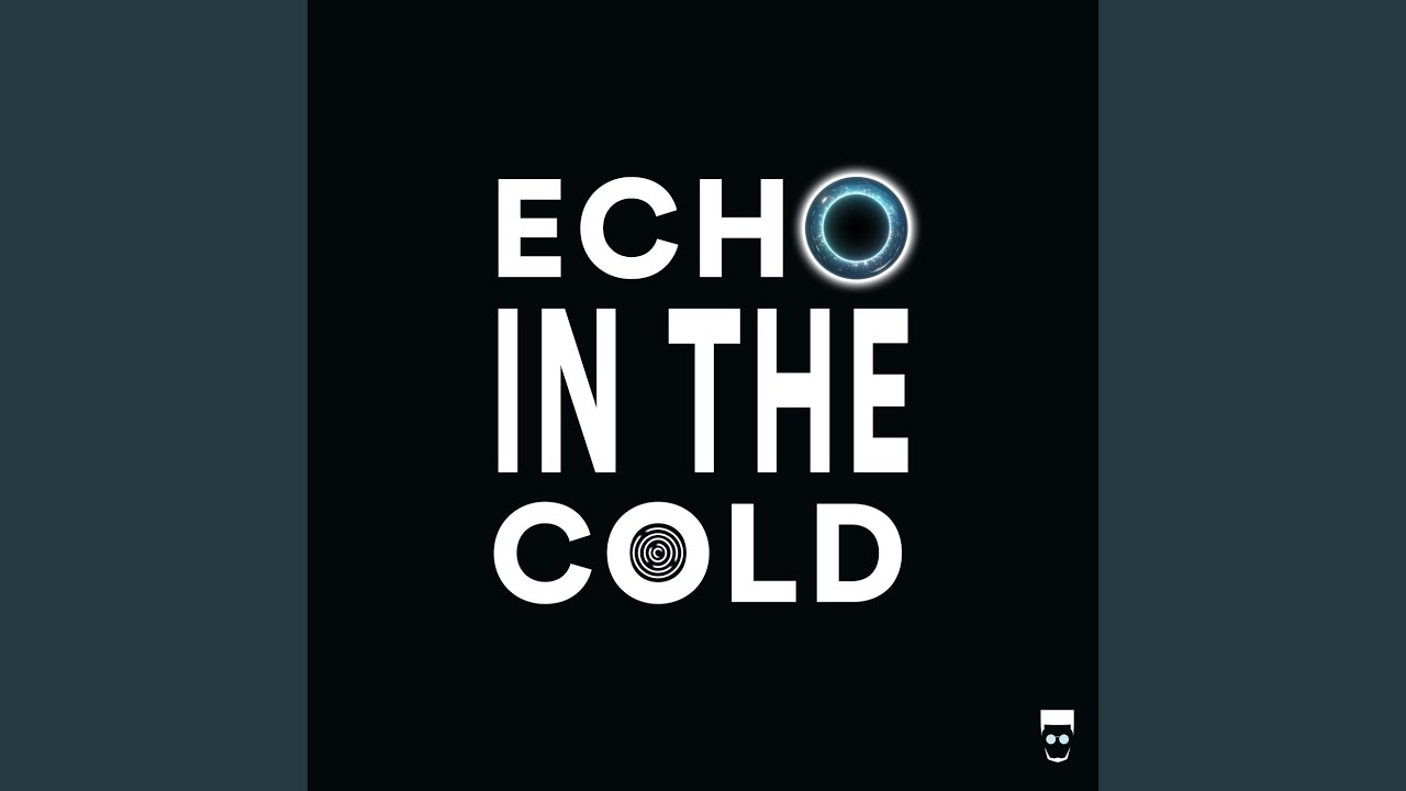 Echo in the Cold