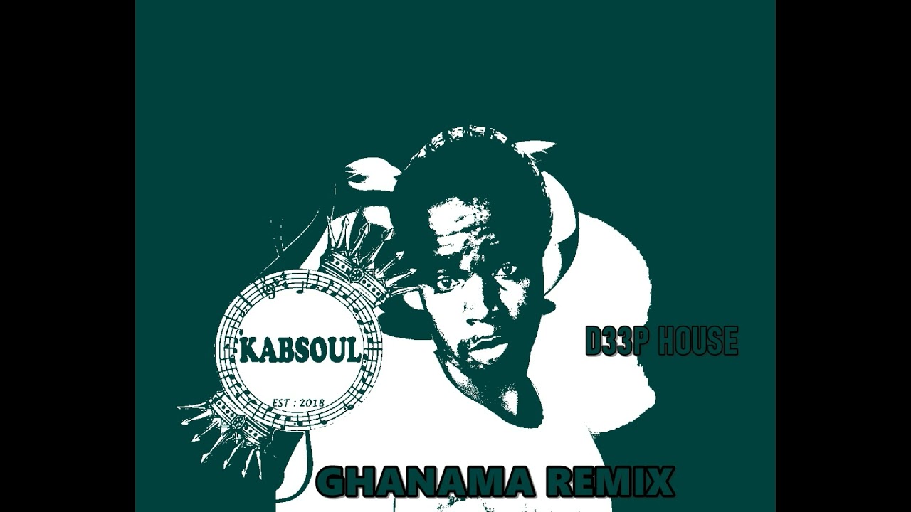 Dj Kabsoul - Ghanama Remix