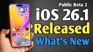 iOS 26.1 Public Beta 2 Released - What&#39;s New