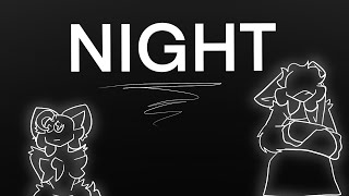 NIGHT | ANIMATION MEME | remake💅💅