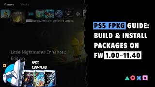 PS5 FPKG Guide: Build & Install Packages on FW 1.00–11.40