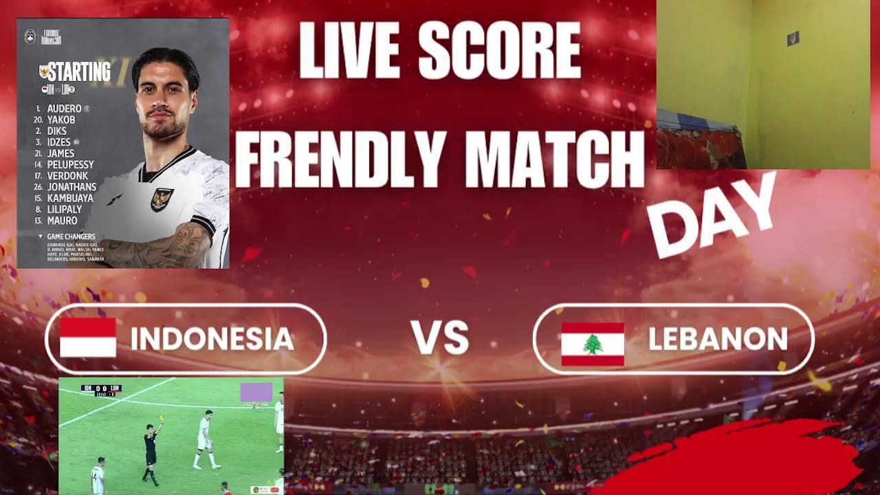 LIVE STREAMING TIMNAS INDONESIA VS LEBANON INTERNATIONAL FRENDLY MATCH