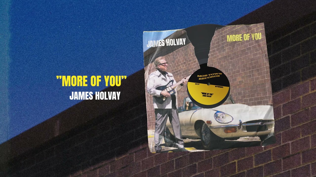 James Holvay - "More of You" (Official Audio)