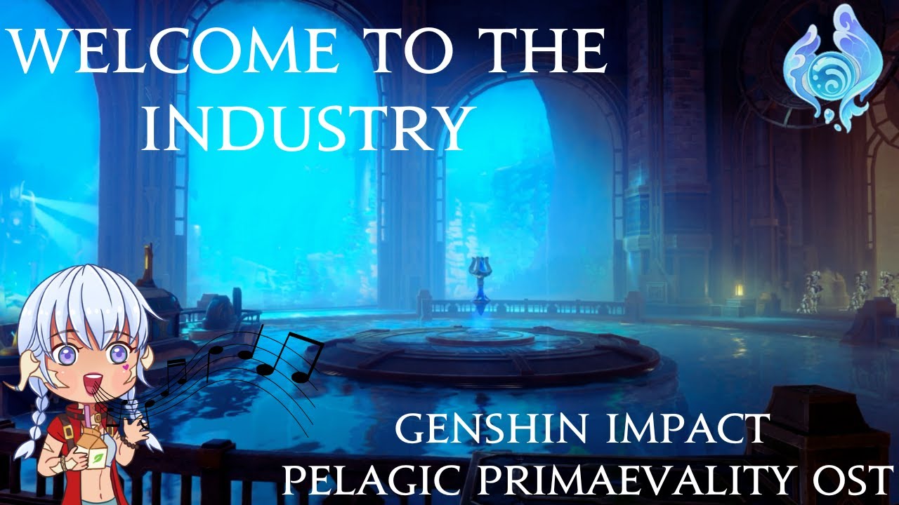 Genshin Impact - Welcome to the Industry 1 Hour OST Loop