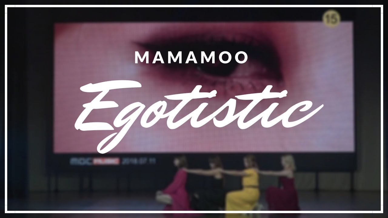 [Opencon 2018] Mamamoo (마마무) - Egotistic (너나 해) [full (vocal&dance) cover by BALLSTAT]