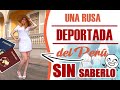 Me DEPORTARON del Perú !!! Una historia de la VIDA REAL !!!