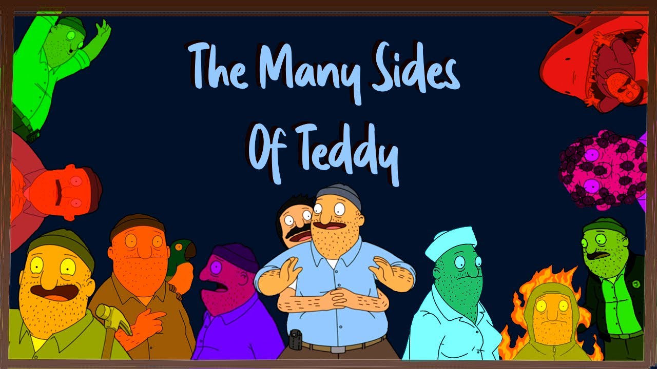 The Many Sides Of Teddy | Teddy's Life pt. 2 | Bob's Burger's Deep Dive