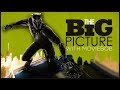 BIG PICTURE: BEST PANTHER: SHOULD BLACK PANTHER WIN BEST PICTURE? Mp3