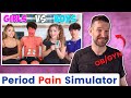 Boys vs. Girls - Period Pain Simulator Challenge | Dr. Rich