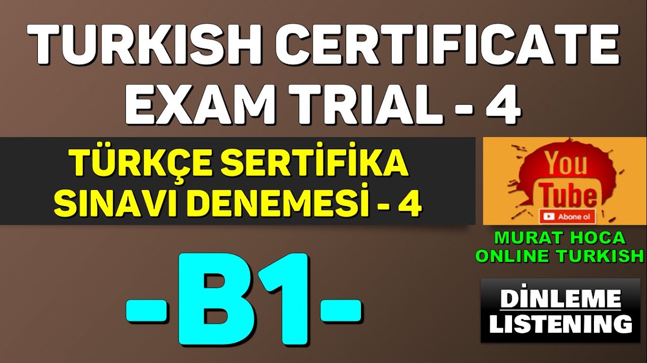 B1 Turkish Certificate Exam Listening 4-Online Ders:italki/Murat C. Hoca- B1 Türkçe Sertifika Sınavı