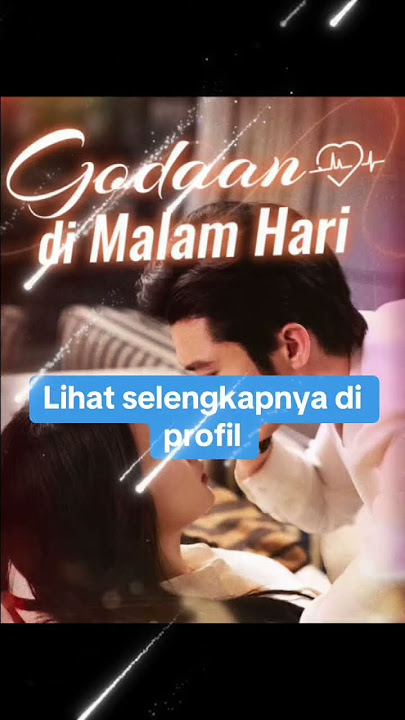 Godaan di Malam Hari! | Drama China Update Setiap Hari | Sub Indo #fyp #dramachina #drama