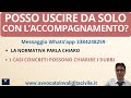 CON L'ACCOMPAGNAMENTO POSSO USCIRE DA SOLO?