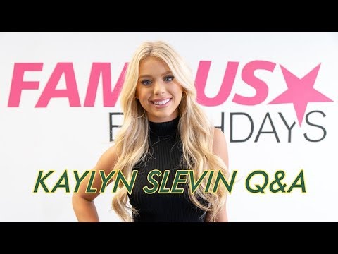 Kaylyn Slevin Q&A