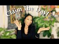 Claim the Day you want it to be
