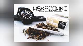 Hajkik - Wskazówki ft. Lazy The Loser