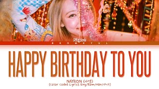 NAYEON HAPPY BIRTHDAY TO YOU Lyrics (Color Coded Lyrics) Resimi